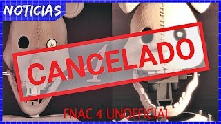 FNAC 4 No Oficial CANCELADO  Nueva Información importante [upl. by Richel61]