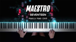 SEVENTEEN  MAESTRO  Piano Cover by Pianella Piano [upl. by Jessie]