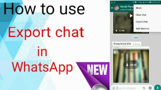 How to use export chat in Whatsapp all Whatsapp massage and history save to email and share Whatsap [upl. by Nanine]