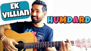 Humdard Guitar Lesson  Ek Villian [upl. by Christina]