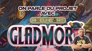 On parle du projet Gladmort avec PixelHeartEU [upl. by Arakaj]