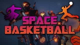 Space Basketball Epigenesis [upl. by Campos]