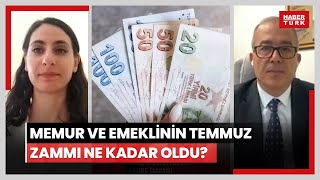 Memur ve emeklinin Temmuz zammı ne kadar oldu İşte en düşük emekli ve memur maaşı [upl. by Prakash]