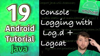 Android App Development Tutorial 19  Console Logging with Logd and Logcat  Java [upl. by Behah]