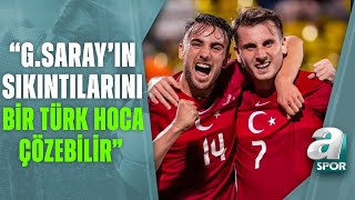 Ümit Aktan quotGalatasaray Türk Oyuncularını Kaybederse Yerine Koyacak Futbolcusu Yokquot  A Spor [upl. by Cayser]