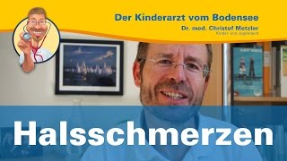 Halsschmerzen  Der Kinderarzt vom Bodensee [upl. by Akenahc]