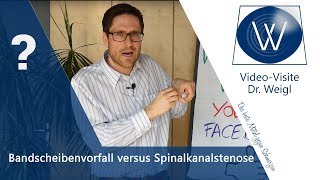 Rückenschmerzen wegen Bandscheibenvorfall oder Spinalkanalstenose Spinalstenose versus Prolaps [upl. by Colbert]