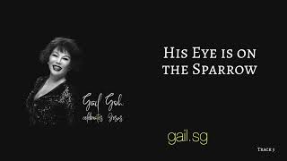 His Eye Is on the Sparrow by Lauryn Hill and Tanya Blount  Cover by Gail Goh [upl. by Deborah]