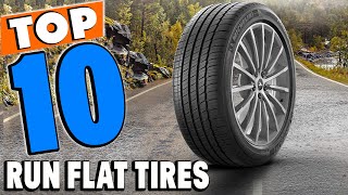 Top 10 Best Run Flat Tires Review in 2024 [upl. by Yasu660]