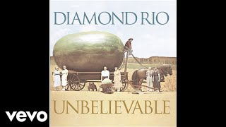 Diamond Rio  Unbelievable Official Audio [upl. by Fugere349]