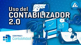 Aprende a usar el Contabilizador 20 con CONTPAQi Contabilidad 14 [upl. by Josey]