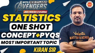 Statistics Class 11 One Shot  Concepts amp PYQs  JEE Maths  JEE 202425  Kiran sir [upl. by Hola558]