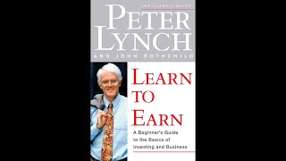 Peter Lynch  Learn To Earn  Full Audiobook [upl. by Ahsenik]