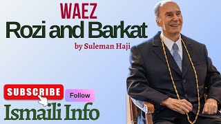 Waez Rozi aur Barkat by Suleman Haji  Ismaili Info [upl. by Acyssej]