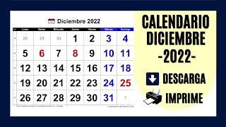 CALENDARIO DICIEMBRE 2022  PARA IMPRIMIR Y DESCARGAR GRATIS [upl. by Faline]