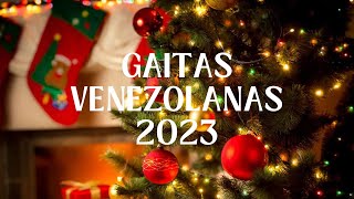 🎄🎶✨ Gaitas Venezolanas Grandes Éxitos Mix 2023 [upl. by Sollars902]