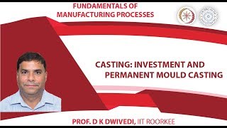 Casting Investment and Permanent Mould Casting [upl. by Noramac]