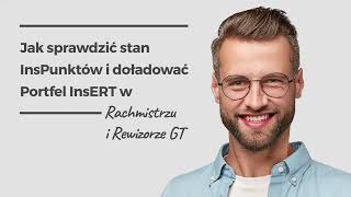 Jak sprawdzić stan InsPunktów i doładować Portfel InsERT w Rachmistrzu i Rewizorze GT [upl. by Nirrad]