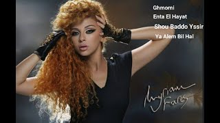 Hits Only  Myriam Fares Ghmorni  Enta El Hayat Show Baddo Yssir Ya Alem Bil Hal [upl. by Nevar]