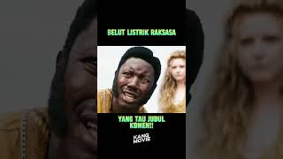 BELUT LISTRIK RAKSASA alurfilm movie alurceritamovie film [upl. by Arekat898]