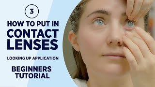 Look Up Quick amp Easy How To Put In Contact Lenses Method 3 [upl. by Husch309]