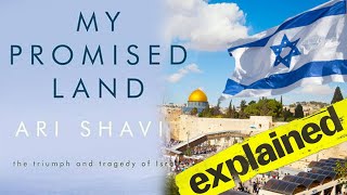 My Promised Land by ARI SHAVIT EXPLAINED  Audiobook Academy [upl. by Darees]