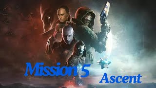 Destiny 2  The Final Shape  Ascent Mission 5 [upl. by Ahcas]