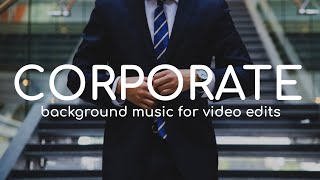 Corporate Background Music Free Business Song [upl. by Hui]