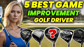 5 Best Game Improvement Drivers 2024 5 GameChanging Golf Drivers You NEED [upl. by Samanthia]