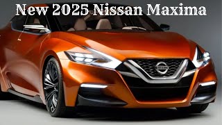 New 2025 Nissan Maxima Redesign Features and Technology [upl. by Kirst]