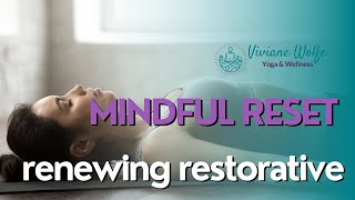 Mindful Reset Restorative Yoga to Alleviate Stress and Digestion [upl. by Pontius751]