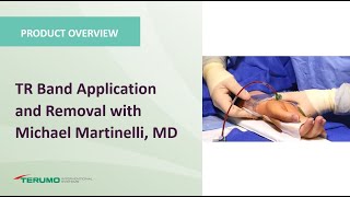 TR Band Application and Removal with Michael Martinelli MD  Terumo Interventional Systems [upl. by Dacey]