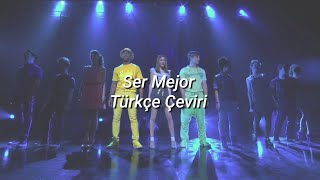 Violetta  Ser Mejor Türkçe Çeviri [upl. by Rawna]