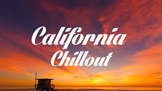 Beautiful CALIFORNIA Chillout and Lounge Mix Del Mar [upl. by Tresa]