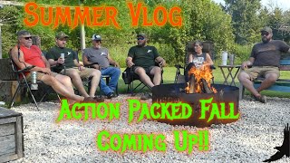 Summer Vlog 2024 Action Packed Fall Coming Up [upl. by Izogn746]