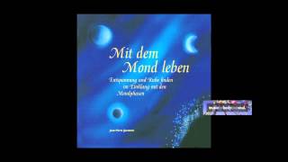 Mit dem Mond Leben  Musik zum Mondkalender [upl. by Naillik]