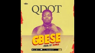 Music Qdot – Gbese [upl. by Melcher604]