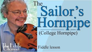 Sailors Hornpipe fiddle AKA the College Hornpipe [upl. by Anauqat]