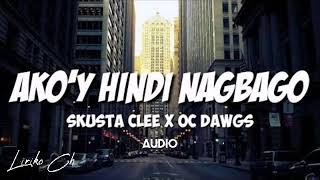 Akoy Hindi NagbagoAudio Skusta Clee [upl. by Fania]