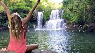 Meditation For Positivity amp Peace ♥ Guided Meditation  Klong Chao Waterfall [upl. by Enaols]