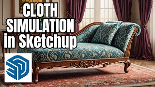 Mastering Cloth Simulation in SketchUp with ClothWorks Plugin  Create Curtains and Fabric Effects [upl. by Hafinah]