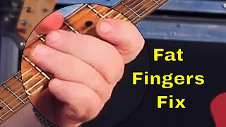 Fat Fingers Fix For Guitar [upl. by Atilrac38]