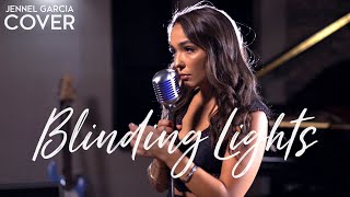 Blinding Lights  The Weeknd Jennel Garcia acoustic cover on Spotify amp Apple [upl. by Tome750]