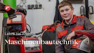 Metalltechnik  Maschinenbautechnik  Lehre bei Fronius [upl. by Yerocal]