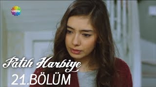 Fatih Harbiye 21Bölüm [upl. by Jovitta]