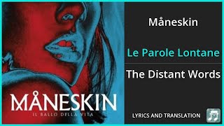 Måneskin  Le Parole Lontane Lyrics English Translation  Italian and English Dual Lyrics [upl. by Eikcin]