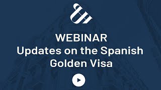 UPDATES on the Spanish Golden Visa [upl. by Samuel]