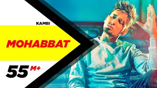 Kambi  Mohabbat Official Video  New Song 2018  Speed Records [upl. by Now]