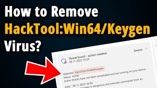 How to Remove HackToolWin64Keygen  Easy Tutorial [upl. by Yemac281]