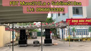 FBT Array Muse210La  Subline218Sa  LH 0966633392 [upl. by Virgil138]